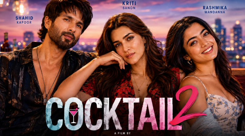 Cocktail 2 Movie Review